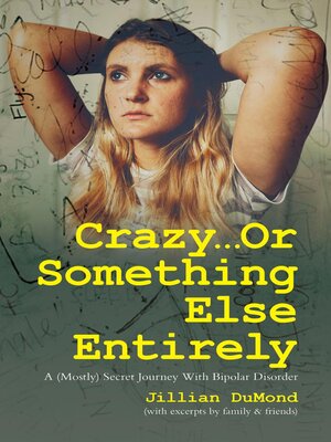 cover image of Crazy...Or Something Else Entirely